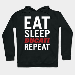 Eat Sleep Ducati Repeat Motorcycle Tshirt Hoodie